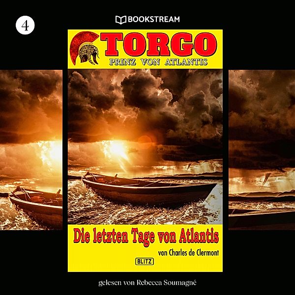 Torgo - Prinz von Atlantis - 4 - Die letzten Tage von Atlantis, Charles de Clermont