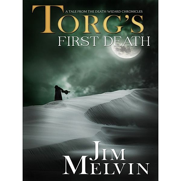 Torg's First Death, Jim Melvin