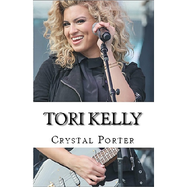 Tori Kelly, Crystal Porter