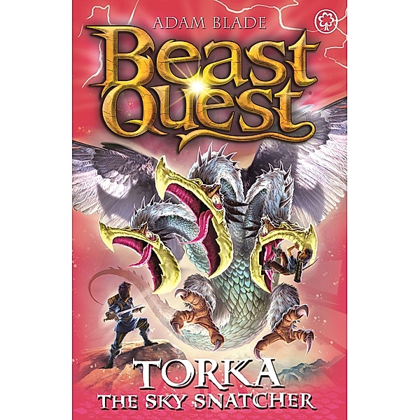 Torka the Sky Snatcher / Beast Quest Bd.117, Adam Blade