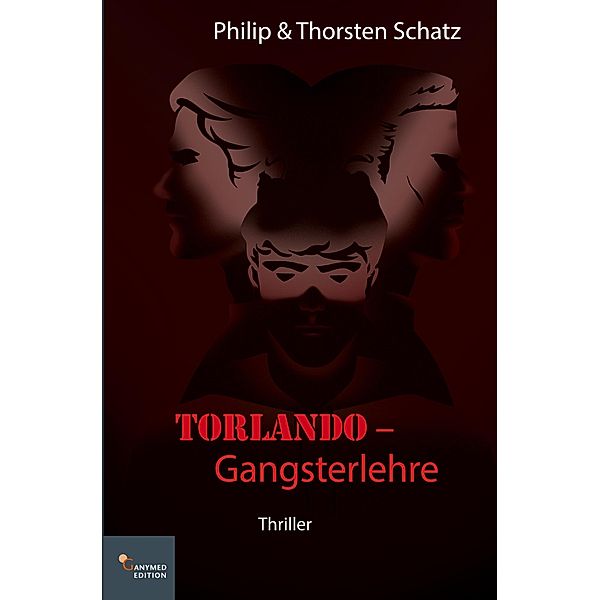 Torlando - Gangsterlehre, Philip Schatz, Thorsten Schatz