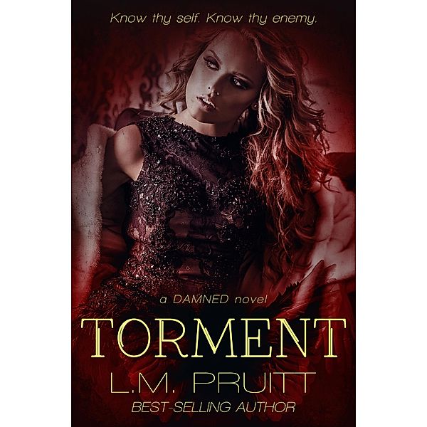 Torment (Damned, #4) / Damned, L. M. Pruitt