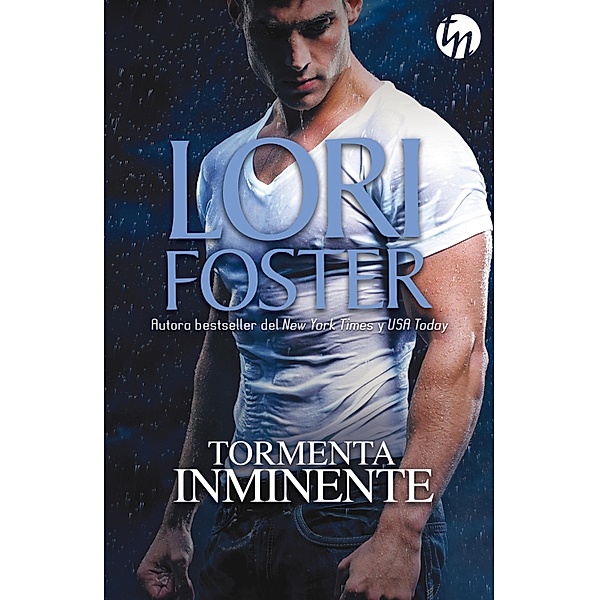 Tormenta inminente / Top Novel, Lori Foster