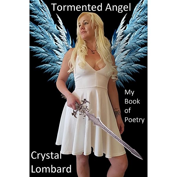 Tormented Angel, Crystal Lombard