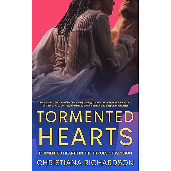 Tormented Hearts, Christiana Richardson