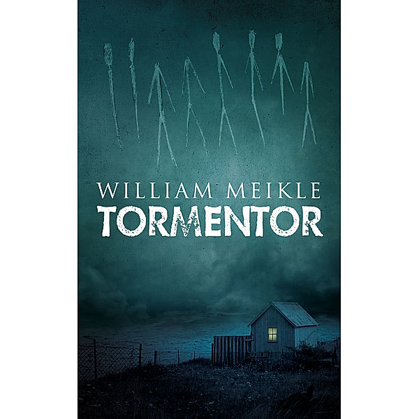 Tormentor, William Meikle