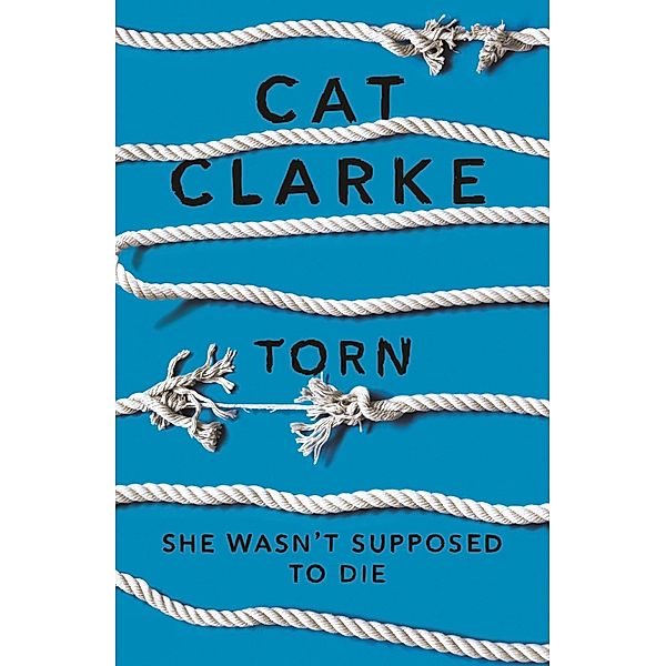 Torn, Cat Clarke
