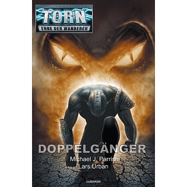 Torn 57 - Doppelgänger / Torn Bd.57, Michael J. Parrish, Lars Urban