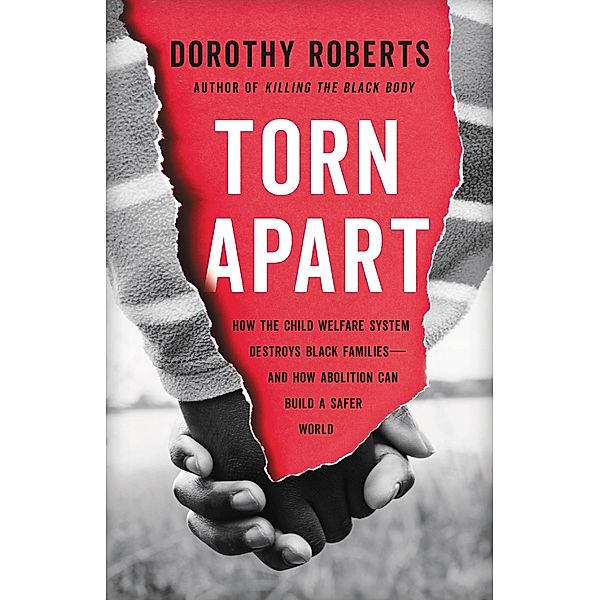 Torn Apart, Dorothy Roberts