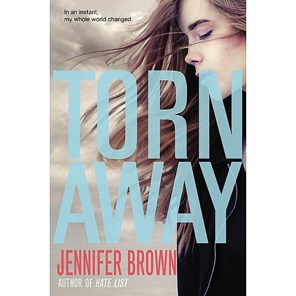 Torn Away, Jennifer Brown