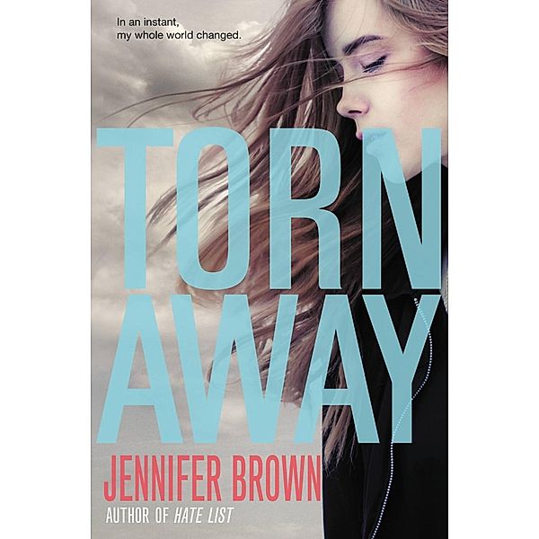 Torn Away, Jennifer Brown