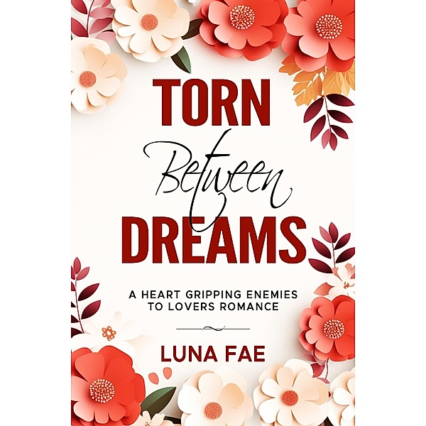 Torn Between Dreams, Luna Fae