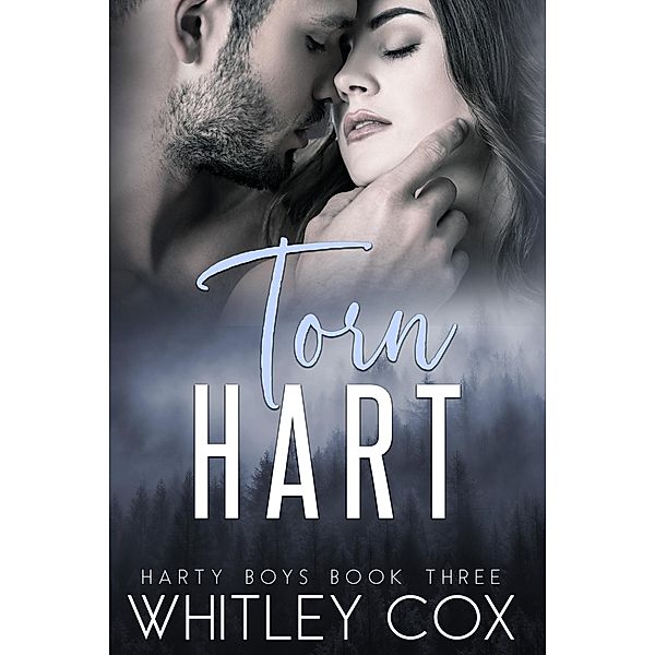 Torn Hart (The Harty Boys, #3) / The Harty Boys, Whitley Cox