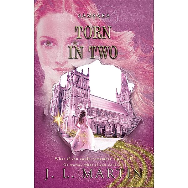 Torn in Two (Samsara- The First Season, #3) / Samsara- The First Season, J L Martin