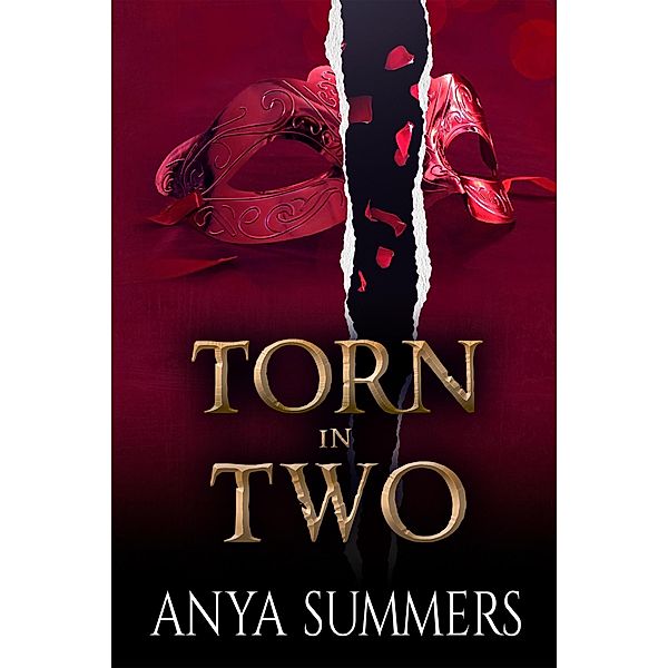 Torn In Two (The Manor Series, #2) / The Manor Series, Anya Summers