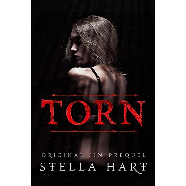 Torn (Original Sin Prequel), Stella Hart