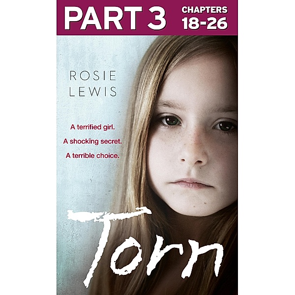 Torn: Part 3 of 3, Rosie Lewis