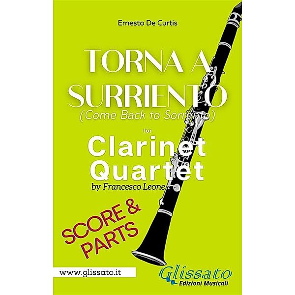 Torna a Surriento - Clarinet Quartet (score & parts), Ernesto De Curtis
