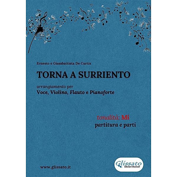 Torna a Surriento - Voce, Violino, Flauto e Pianoforte (partitura e parti), Ernesto De Curtis, Giambattista De Curtis