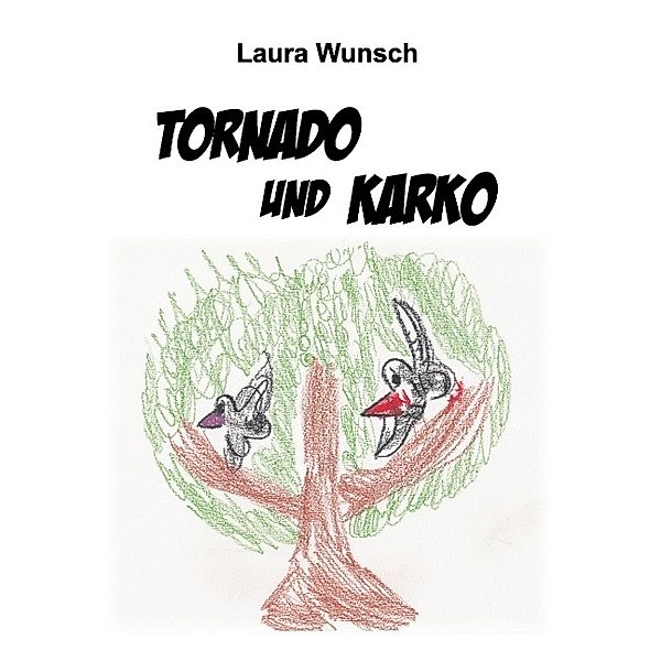 Tornado und Karko, Laura Wunsch