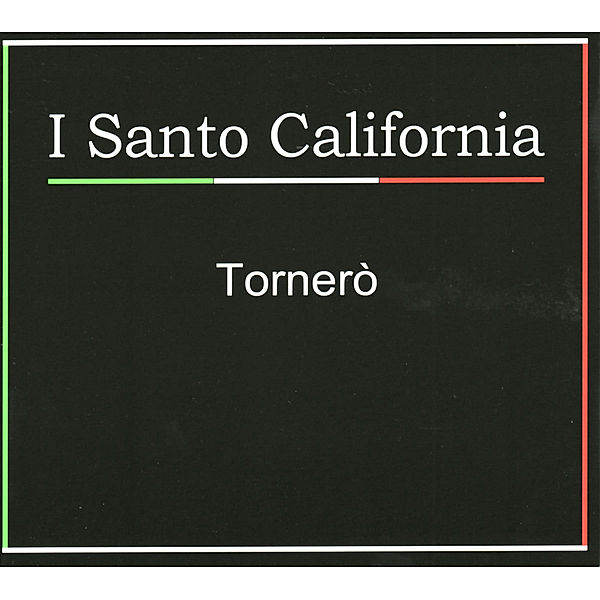 Tornero, I Santo California