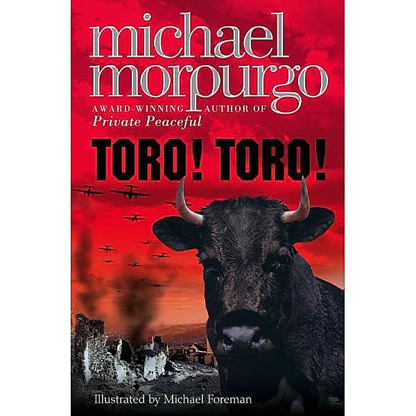 Toro! Toro!, Michael Morpurgo