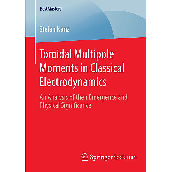 Toroidal Multipole Moments in Classical Electrodynamics, Stefan Nanz