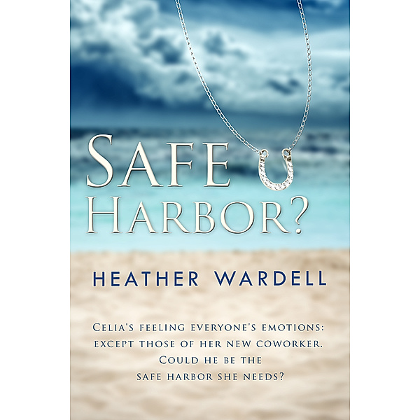 Toronto Collection: Safe Harbor? (Toronto Series #15), Heather Wardell
