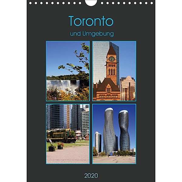 Toronto und Umgebung (Wandkalender 2020 DIN A4 hoch), Helene Seidl