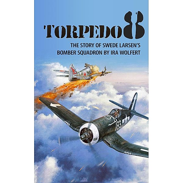 Torpedo 8, Ira Wolfert