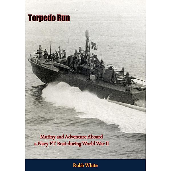 Torpedo Run, Robb White