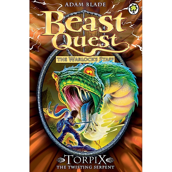 Torpix the Twisting Serpent / Beast Quest Bd.54, Adam Blade