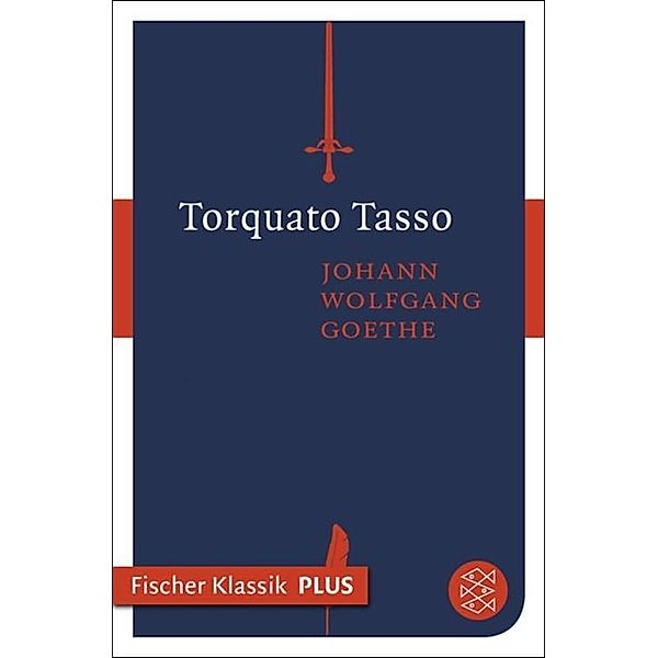 Torquato Tasso, Johann Wolfgang von Goethe