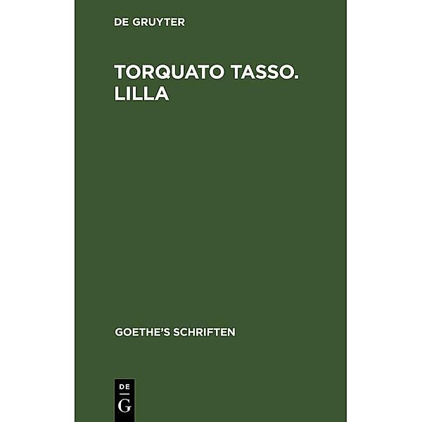 [Torquato Tasso. Lila], Johann Wolfgang von Goethe