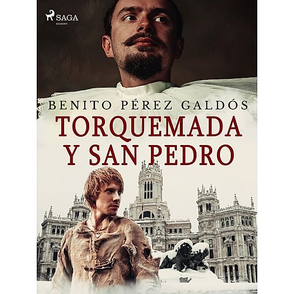 Torquemada y San Pedro, Benito Pérez Galdós