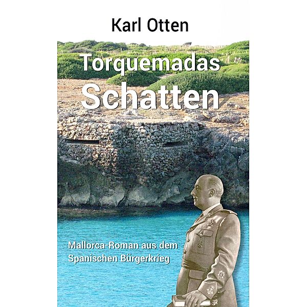 Torquemadas Schatten, Karl Otten