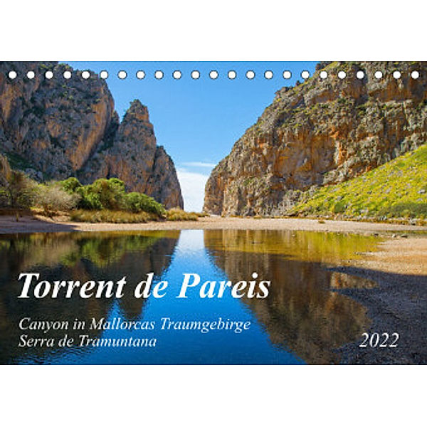 Torrent de Pareis - Mallorca (Tischkalender 2022 DIN A5 quer), Kerstin Waurick