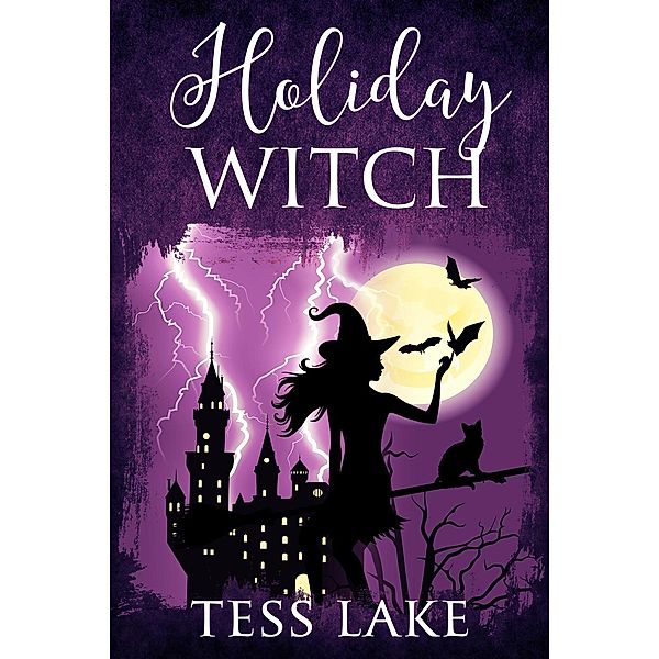 Torrent Witches Cozy Mysteries: Holiday Witch (Torrent Witches Cozy Mysteries, #5), Tess Lake