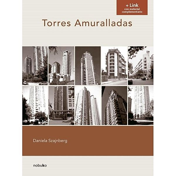 Torres Amuralladas, Daniela Szajnberg