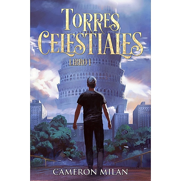 Torres Celestiales, Cameron Milan