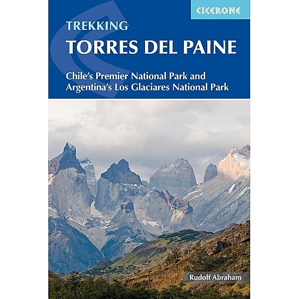 Torres del Paine / Cicerone Press, Rudolf Abraham