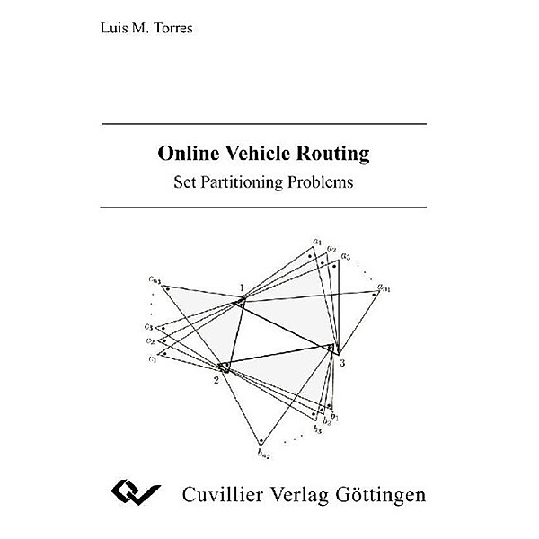 Torres, L: Online Vehicle Routing Set Partitioning Problems, Luis M. Torres