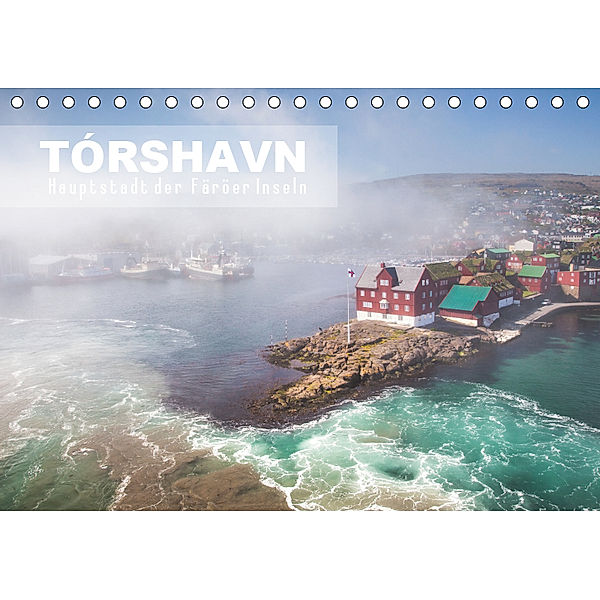 Tórshavn - Hauptstadt der Färöer Inseln (Tischkalender 2019 DIN A5 quer), Norman Preissler