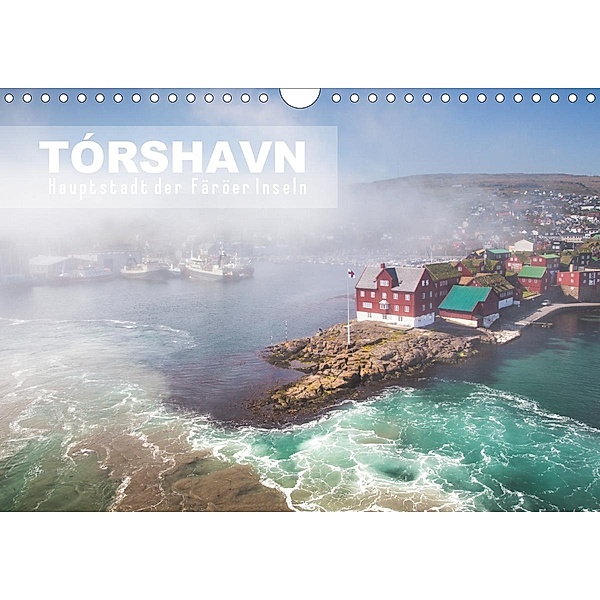 Tórshavn - Hauptstadt der Färöer Inseln (Wandkalender 2021 DIN A4 quer), Norman Preissler