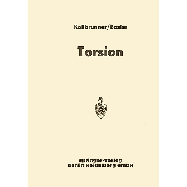 Torsion, Curt Friedrich Kollbrunner, Konrad Basler