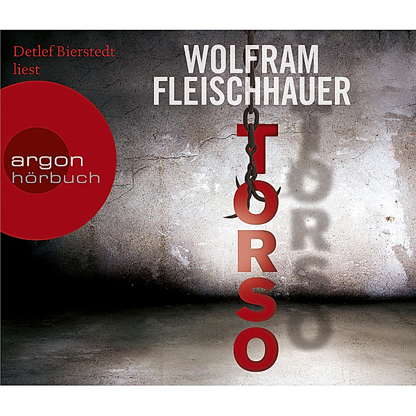 Torso, 6 Audio-CDs, Wolfram Fleischhauer