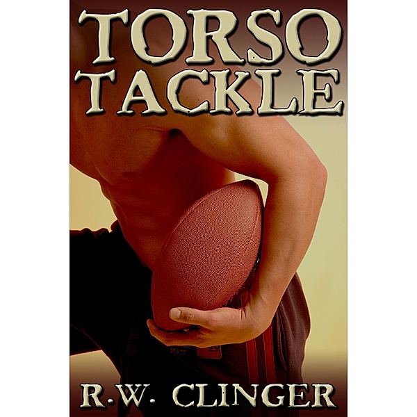 Torso Tackle, R. W. Clinger
