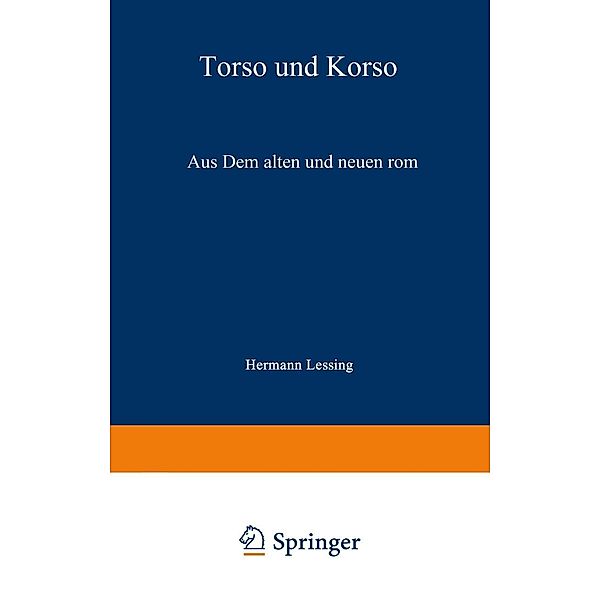 Torso und Korso, Hermann Lessing