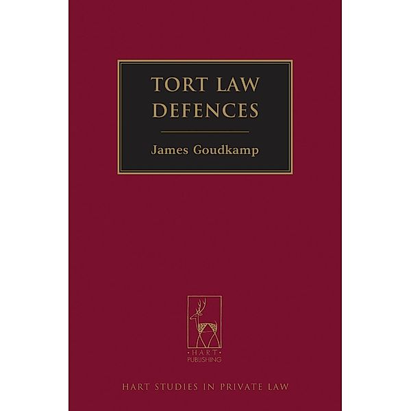 Tort Law Defences, James Goudkamp