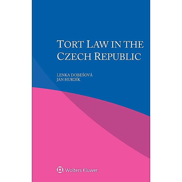 Tort Law in Czech Republic, Lenka Dobesova
